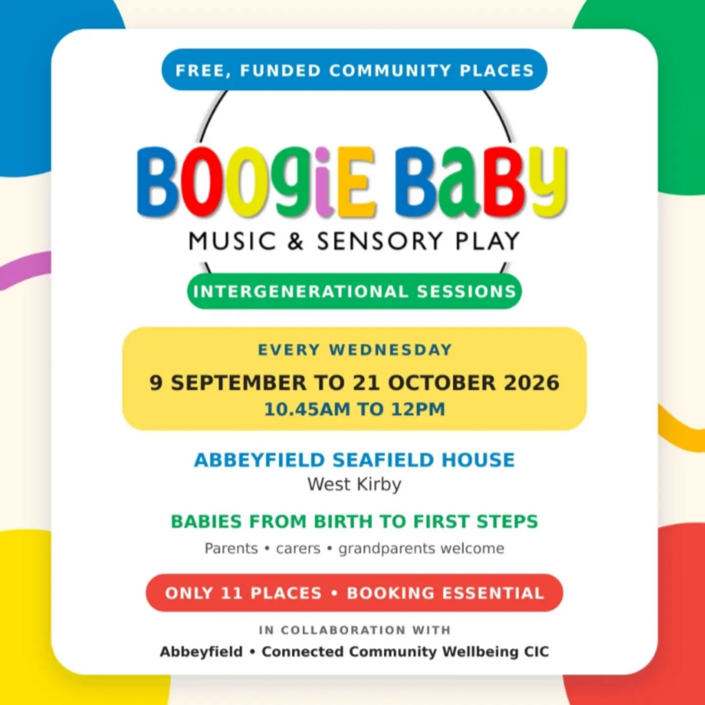 Boogie Baby music and sensory play sessions, 9 September–21 October 2026, Wednesdays 10.45am–12pm at Abbeyfield Seafield House, West Kirby. Booking essential; only 11 spaces available.